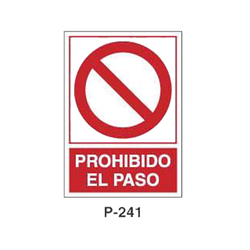 Placa de Prohibición y PCI Tipo 4 (Lámina - Clase A)//Prohibition and Fire Signboard Type 4 (Plastic Sheet - Class A)
