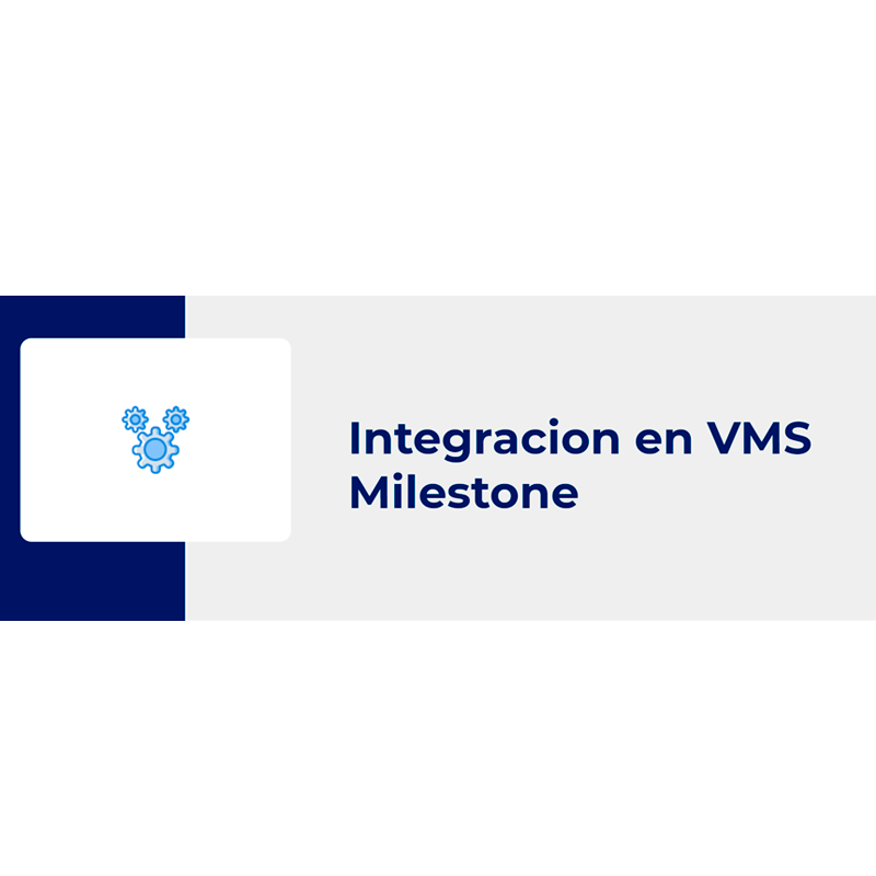 Software DASSNet™ - Integracion en VMS Milestone//Software DASSNet™ - VMS Milestone Integration