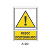 Placa de Aviso de Peligro Tipo 1 (Lámina - Clase A)//Warning & Danger Signboard Type 1 (Plastic Sheet - Class A)