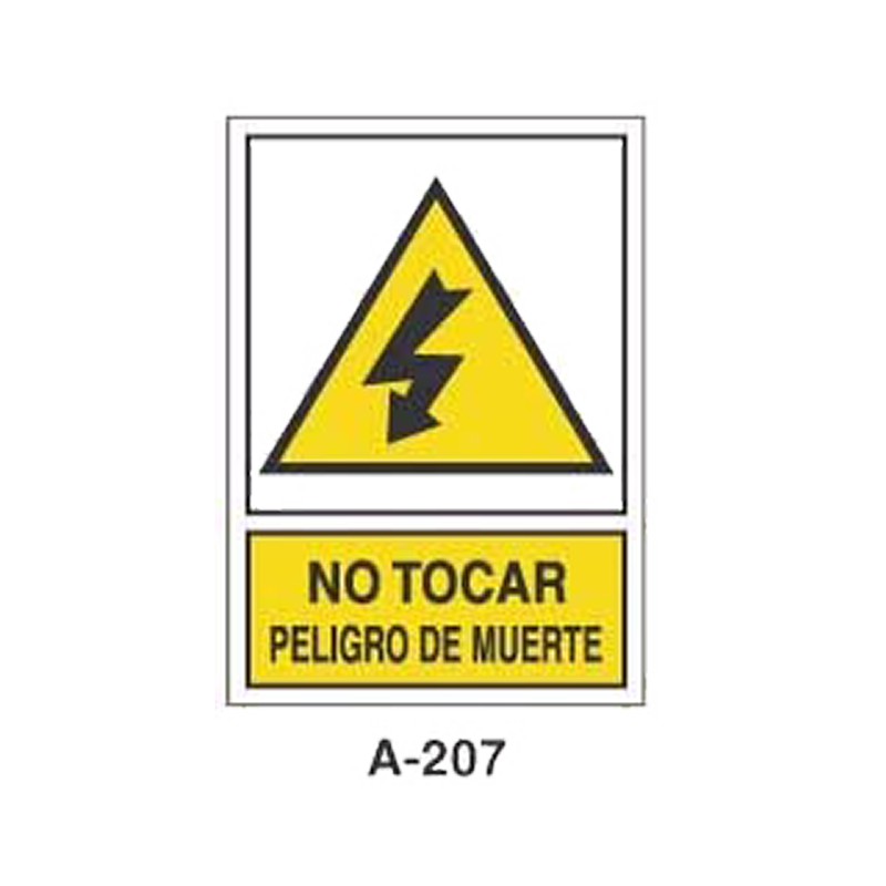 Placa de Aviso de Peligro Tipo 1 (Lámina - Clase A)//Warning & Danger Signboard Type 1 (Plastic Sheet - Class A)