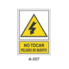 Placa de Aviso de Peligro Tipo 1 (Lámina - Clase A)//Warning & Danger Signboard Type 1 (Plastic Sheet - Class A)