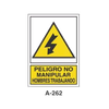 Placa de Aviso de Peligro Tipo 2 (Lámina - Clase A)//Warning & Danger Signboard Type 2 (Plastic Sheet - Class A)