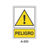 Placa de Aviso de Peligro Tipo 3 (Lámina - Clase A)//Warning & Danger Signboard Type 3 (Plastic Sheet - Class A)