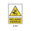 Placa de Aviso de Peligro Tipo 3 (Lámina - Clase A)//Warning & Danger Signboard Type 3 (Plastic Sheet - Class A)