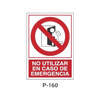 Placa de Prohibición y PCI Tipo 2 (Lámina - Clase A)//Prohibition and Fire Signboard Type 2 (Plastic Sheet - Class A)