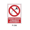 Placa de Prohibición y PCI Tipo 6 (Lámina - Clase A)//Prohibition and Fire Signboard Type 6 (Plastic Sheet - Class A)